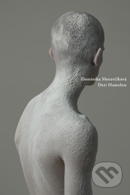 E-kniha: Deti Hamelnu (Dominika Moravčíková). Skalná ruža E-kniha: Deti Hamelnu (Dominika Moravčíková). Skalná ruža