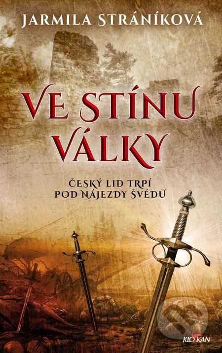 E-kniha: Ve stínu války (Jarmila Stráníková). Alpress, 2021 E-kniha: Ve stínu války (Jarmila Stráníková). Alpress, 2021