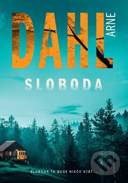 E-kniha: Sloboda (Arne Dahl). Grada, 2021 E-kniha: Sloboda (Arne Dahl). Grada, 2021