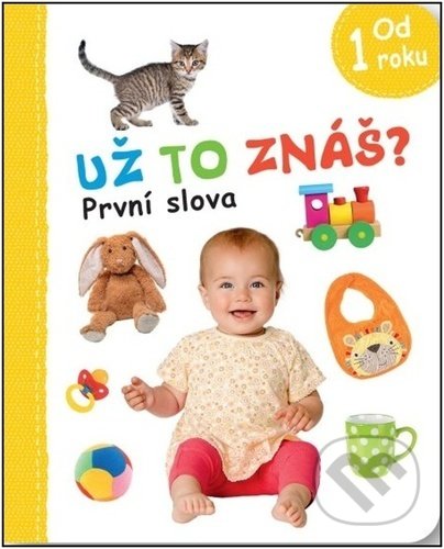 Kniha: První slova (Svojtka&Co.). Svojtka&Co., 2022 Kniha: První slova (Svojtka&Co.). Svojtka&Co., 2022
