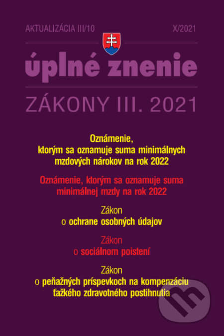 Kniha: Aktualizácia III/10 - Minimálna mzda a minimálne mzdové nároky (Poradca s.r.o.). Poradca s.r.o., 2021 Kniha: Aktualizácia III/10 - Minimálna mzda a minimálne mzdové nároky (Poradca s.r.o.). Poradca s.r.o., 2021