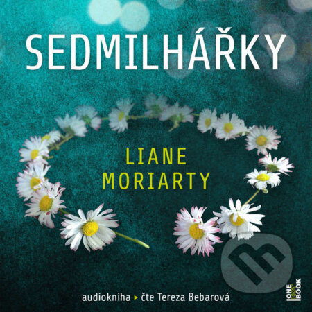 Audiokniha: Sedmilhářky (Liane Moriarty). OneHotBook, 2021 Audiokniha: Sedmilhářky (Liane Moriarty). OneHotBook, 2021