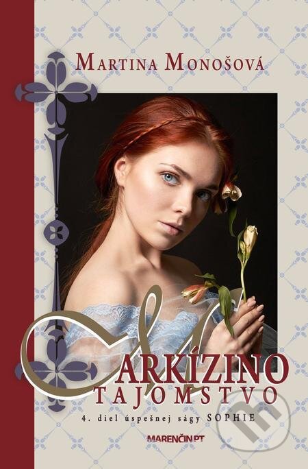 E-kniha: Markízino tajomstvo (Martina Monošová). Marenčin PT E-kniha: Markízino tajomstvo (Martina Monošová). Marenčin PT
