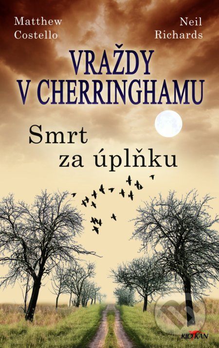 Kniha: Vraždy v Cherringhamu - Smrt za úplňku (Matthew Costello a Richards Neil). Alpress, 2021 Kniha: Vraždy v Cherringhamu - Smrt za úplňku (Matthew Costello a Richards Neil). Alpress, 2021