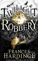 Kniha: Twilight Robbery (Frances Hardinge). MacMillan, 2012 Kniha: Twilight Robbery (Frances Hardinge). MacMillan, 2012