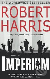 Kniha: Imperium (Robert Harris). Arrow Books, 2009 Kniha: Imperium (Robert Harris). Arrow Books, 2009