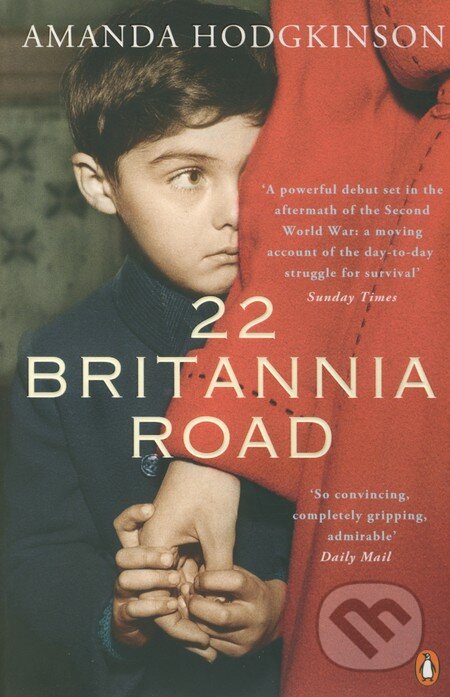22 Britannia Road - Amanda Hodgkinson, Penguin Books, 2012