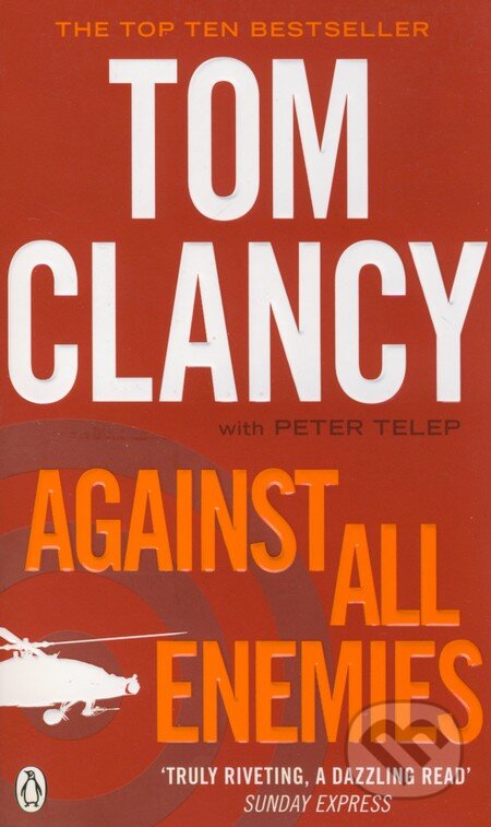 Kniha: Against All Enemies (Tom Clancy). Penguin Books, 2012 Kniha: Against All Enemies (Tom Clancy). Penguin Books, 2012