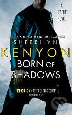 Born of Shadows - Sherrilyn Kenyon, Piatkus, 2012