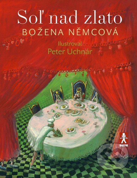 Kniha: Soľ nad zlato (Božena Němcová). Buvik, 2011 Kniha: Soľ nad zlato (Božena Němcová). Buvik, 2011
