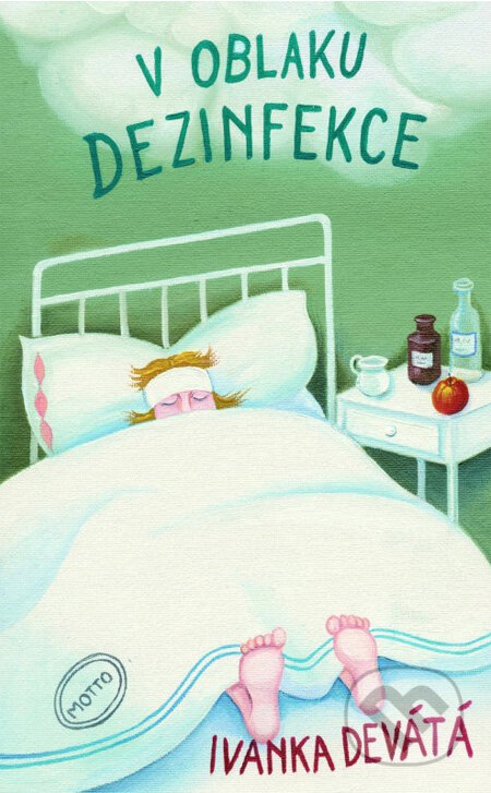 Kniha: V oblaku dezinfekce (Ivanka Devátá). Motto, 2008 Kniha: V oblaku dezinfekce (Ivanka Devátá). Motto, 2008