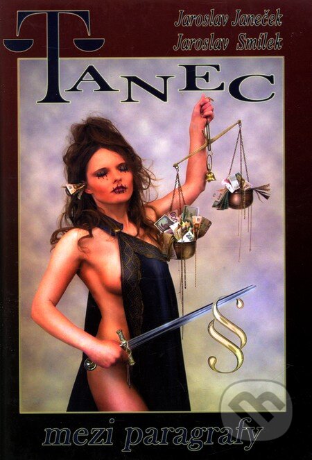 Kniha: Tanec mezi paragrafy (Jaroslav Janeček a Jaroslav Smílek). AOS Publishing, 2011 Kniha: Tanec mezi paragrafy (Jaroslav Janeček a Jaroslav Smílek). AOS Publishing, 2011