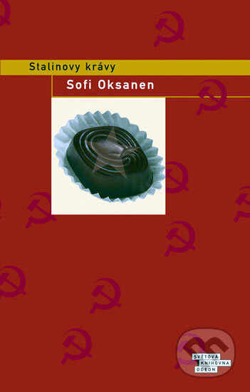 Kniha: Stalinovy krávy (Sofi Oksanen). Odeon CZ, 2012 Kniha: Stalinovy krávy (Sofi Oksanen). Odeon CZ, 2012