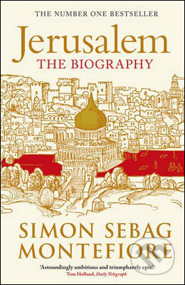 Kniha: Jerusalem: The Biography (Simon Sebag Montefiore). Phoenix Pictures, 2012 Kniha: Jerusalem: The Biography (Simon Sebag Montefiore). Phoenix Pictures, 2012