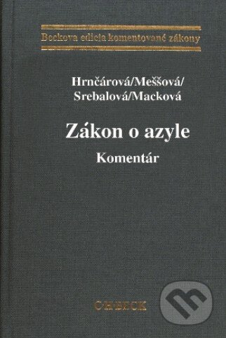 Kniha: Zákon o azyle (C. H. Beck). C. H. Beck, 2012 Kniha: Zákon o azyle (C. H. Beck). C. H. Beck, 2012