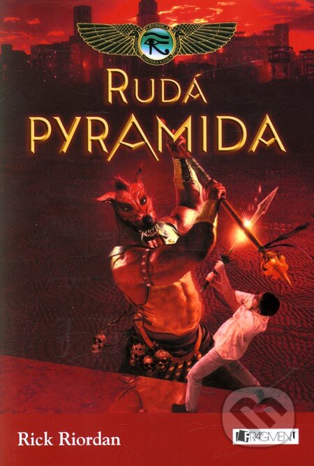Kniha: Rudá pyramida (Rick Riordan). Nakladatelství Fragment, 2012 Kniha: Rudá pyramida (Rick Riordan). Nakladatelství Fragment, 2012