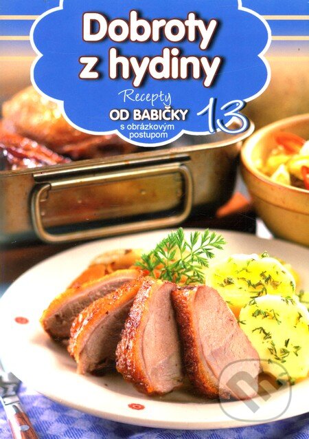 Kniha: Dobroty z hydiny (13) (EX book). EX book, 2012 Kniha: Dobroty z hydiny (13) (EX book). EX book, 2012