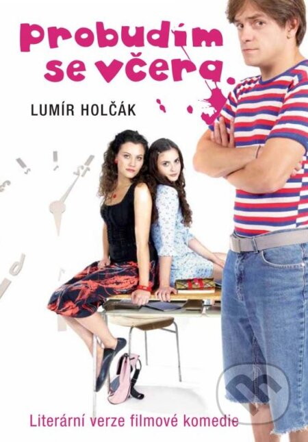 Kniha: Probudím se včera (Lumír Holčák). XYZ, 2012 Kniha: Probudím se včera (Lumír Holčák). XYZ, 2012