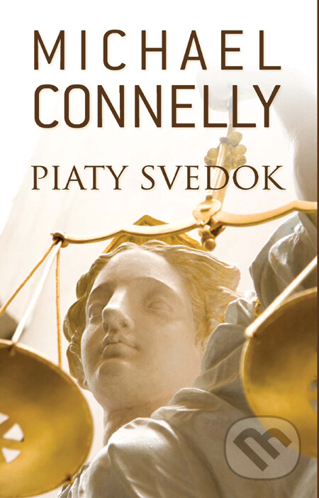 Kniha: Piaty svedok (Michael Connelly). Slovart, 2012 Kniha: Piaty svedok (Michael Connelly). Slovart, 2012