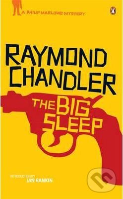 Kniha: The Big Sleep (Raymond Chandler). Penguin Books, 2011 Kniha: The Big Sleep (Raymond Chandler). Penguin Books, 2011