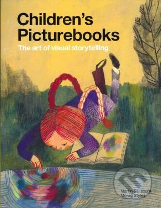 Kniha: Children's Picture Books (Martin Salisbury a Morag Styles). Laurence King Publishing, 2012 Kniha: Children's Picture Books (Martin Salisbury a Morag Styles). Laurence King Publishing, 2012