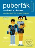 Kniha: Puberťák - návod k obsluze (Sarah Jordan a Janice Hillman). Computer Press, 2012 Kniha: Puberťák - návod k obsluze (Sarah Jordan a Janice Hillman). Computer Press, 2012