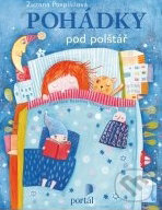 Kniha: Pohádky pod polštář (Zuzana Pospíšilová). Portál, 2012 Kniha: Pohádky pod polštář (Zuzana Pospíšilová). Portál, 2012