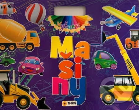 Kniha: Vybarvi Mašiny se samolepkami (SUN). SUN, 2021 Kniha: Vybarvi Mašiny se samolepkami (SUN). SUN, 2021