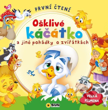 Kniha: První čtení - Ošklivé káčátko a jiné pohádky (SUN). SUN, 2021 Kniha: První čtení - Ošklivé káčátko a jiné pohádky (SUN). SUN, 2021