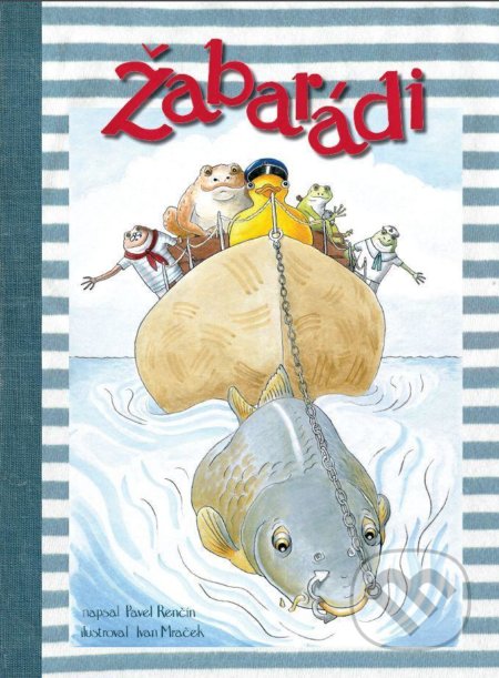 Kniha: Žabarádi (Pavel Renčín). CZECH NEWS CENTER, 2021 Kniha: Žabarádi (Pavel Renčín). CZECH NEWS CENTER, 2021