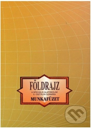 Kniha: Földrajz a speciális alapiskolák 8. osztálya számára (Kvetoslava Mojtová). Expol Pedagogika, 2020 Kniha: Földrajz a speciális alapiskolák 8. osztálya számára (Kvetoslava Mojtová). Expol Pedagogika, 2020