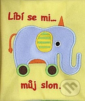 Kniha: Líbí se mi můj slon (Librex). Librex, 2011 Kniha: Líbí se mi můj slon (Librex). Librex, 2011
