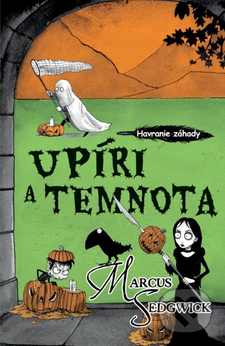 Kniha: Upíri a temnota (Marcus Sedgwick). Arkus, 2021 Kniha: Upíri a temnota (Marcus Sedgwick). Arkus, 2021