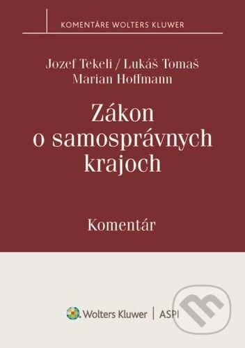 Kniha: Zákon o samosprávnych krajoch (Jozef Tekeli, Lukáš Tomaš a Marian Hoffmann). Wolters Kluwer, 2021 Kniha: Zákon o samosprávnych krajoch (Jozef Tekeli, Lukáš Tomaš a Marian Hoffmann). Wolters Kluwer, 2021