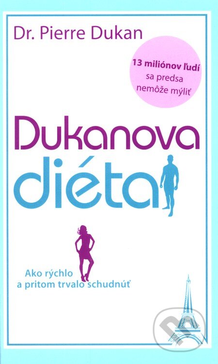 Kniha: Dukanova diéta (Pierre Dukan). NOXI, 2012 Kniha: Dukanova diéta (Pierre Dukan). NOXI, 2012