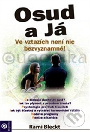 Kniha: Osud a Já (Rami Bleckt). Eugenika, 2012 Kniha: Osud a Já (Rami Bleckt). Eugenika, 2012