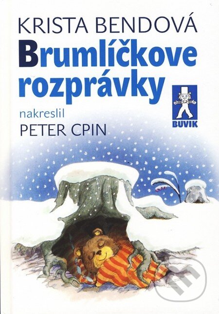 Kniha: Brumlíčkove rozprávky (Krista Bendová). Buvik, 2012 Kniha: Brumlíčkove rozprávky (Krista Bendová). Buvik, 2012