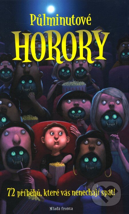 Kniha: Půlminutové horory (Mladá fronta). Mladá fronta, 2012 Kniha: Půlminutové horory (Mladá fronta). Mladá fronta, 2012