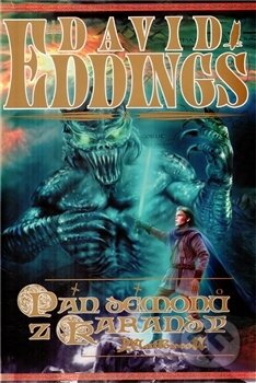Kniha: Pán démonů z Karandy (David Eddings). Classic, 2004 Kniha: Pán démonů z Karandy (David Eddings). Classic, 2004