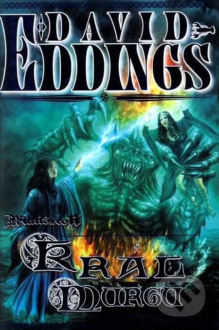 Kniha: Král Murgů (David Eddings). Classic, 2005 Kniha: Král Murgů (David Eddings). Classic, 2005