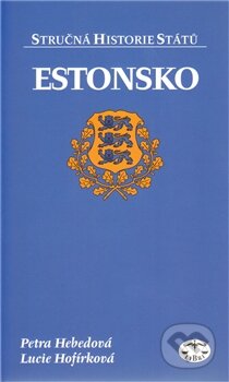 Kniha: Estonsko (Lucie Hofírková a Petra Hebedová). Libri, 2012 Kniha: Estonsko (Lucie Hofírková a Petra Hebedová). Libri, 2012