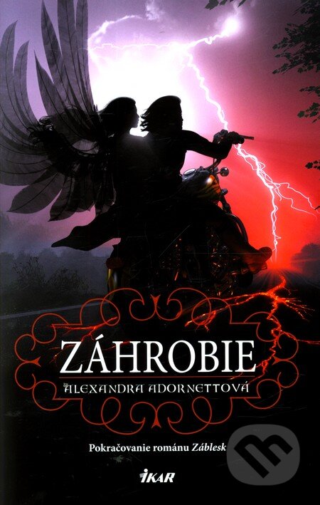 Kniha: Záhrobie (Alexandra Adornetto). Ikar, 2012 Kniha: Záhrobie (Alexandra Adornetto). Ikar, 2012