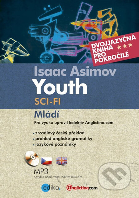 Kniha: Youth / Mládí (Isaac Asimov). Edika Kniha: Youth / Mládí (Isaac Asimov). Edika