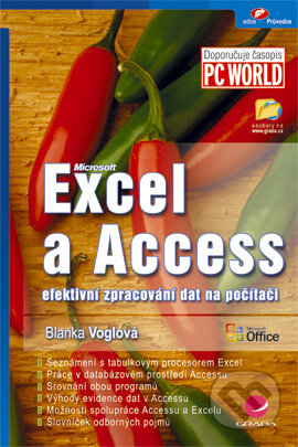 E-kniha: Excel a Access (Blanka Voglová). Grada, 2004 E-kniha: Excel a Access (Blanka Voglová). Grada, 2004