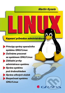 E-kniha: Linux (Martin Kysela). Grada, 2004 E-kniha: Linux (Martin Kysela). Grada, 2004