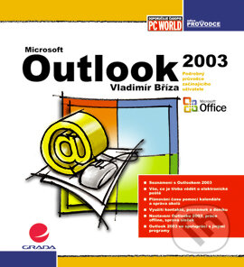 E-kniha: Outlook 2003 (Vladimír Bříza). Grada, 2005 E-kniha: Outlook 2003 (Vladimír Bříza). Grada, 2005