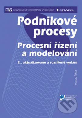 E-kniha: Podnikové procesy (Václav Řepa). Grada, 2007 E-kniha: Podnikové procesy (Václav Řepa). Grada, 2007