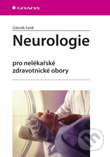 Neurologie - Zdeněk Seidl, Grada, 2008