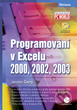 E-kniha: Programování v Excelu 2000, 2002, 2003 (Jaroslav Černý). Grada, 2004 E-kniha: Programování v Excelu 2000, 2002, 2003 (Jaroslav Černý). Grada, 2004