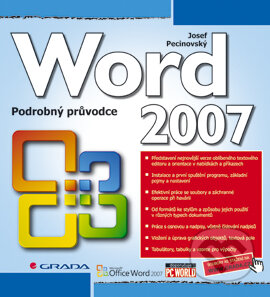 E-kniha: Word 2007 (Josef Pecinovský). Grada, 2007 E-kniha: Word 2007 (Josef Pecinovský). Grada, 2007